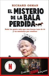 El misterio de la bala perdida, Richard Osman - ESPASA CALPE