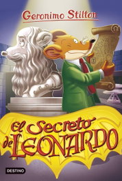 Destino Infantil, El secreto de Leonardo - Geronimo Stilton