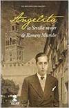 Angelita la Sevilla mujer de Romero Murube, Eduardo Fernández Baquero - ALFAR EDICIONES