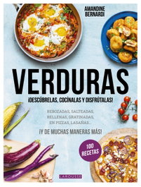 Verduras, Amandine Bernardi - LAROUSSE