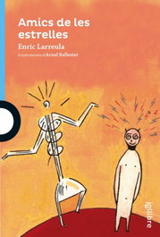 AMICS DE LES ESTRELLES, Enric Larreula - JOLLIBRE GRUP PROMOTOR