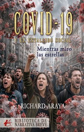Covid-19 y el estallido social, Ruchard Araya - EDITORIAL ADARVE