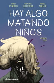 Hay algo matando niños nº 08, James Tynion IV - PLANETA COMICS