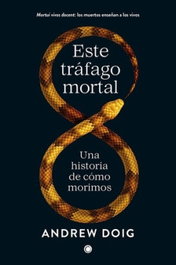 Este tráfago mortal, Andrew Doig - ANTONI BOSCH