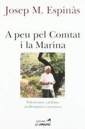 A peu pel Comtat i la Marina, Josep Maria Espinàs - LA CAMPANA