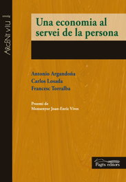 Una economia al servei de la persona, Antonio Argandoña - PAGES EDITORS
