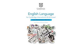 CAMBRIDGE, ENGLISH LANGUAGE EXAM INTERNATIONAL AS & A LEVEL + PRACTICE