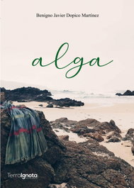 Alga, Benigno Javier Dopico Martínez - TERRA IGNOTA