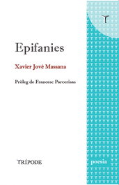 Epifanies, Xavier Jové Massana - TRIPODE