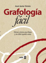 GRAFOLOGÍA FÁCIL, JOSE JAVIER SIMON - EDAF EDITORIAL