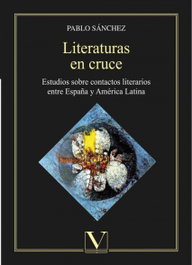 Literaturas en cruce, Pablo Sanchez - VERBUM