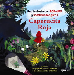 BRUÑO, Caperucita Roja. Una historia con pop-ups y sombras mágicas