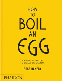 PHAIDON HOW TO BOIL AN EGG