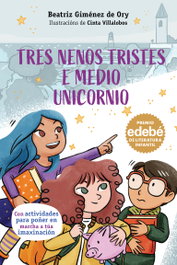 RODEIRA, Tres nenos tristes e medio unicornio - Beatriz Giménez de Ory