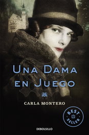 Una dama en juego, Carla Montero - DEBOLSILLO