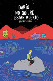 PLAZA & JANES, Darío no quiere estar muerto, Beatriz Cepeda Benito - PLAZA & JANES