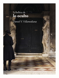 EOLAS, La belleza de lo oculto, Daniel V. Villamediana