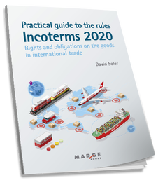 Practical guide to the Incoterms 2020 rules, David Soler García - MARGE BOOKS