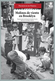 Molinos de viento en Brooklyn, Prudencio de Pereda - HOJA DE LATA