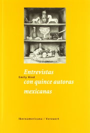 Entrevistas con autoras mexicanas, Emily Hind - IBEROAMERICANA - VERVUERT