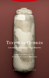 Textos de Qumrán, Florentino García Martínez - TROTTA EDITORIAL