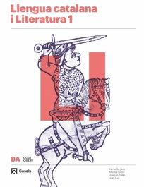 CASALS,EDITORIAL S.A. LLENGUA CATALANA I LITERATURA 1R.BATXILLERAT. CÓDIGO ABIERTO 2019