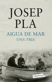 LABUTXACA, Aigua de mar. Una tria, Josep Pla - LABUTXACA
