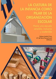 DYKINSON, La cultura de la infancia como pilar de la organización escolar - Dolores Madrid Vivar