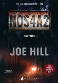 NOS4A2: Nosferatu, Joe Hill - NOCTURNA EDICIONES