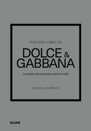 Pequeño libro de Dolce, Dolce & Gabbana - BLUME