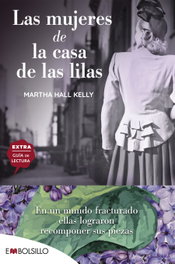 Las mujeres de la casa de las lilas, Martha Hall Kelly - MAEVA EDICIONES