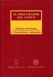 Procurador del Común: Defensor del Pueblo y Comunidades Autónomas, El, Paloma Biglino Campos - UNIV.VALLADOLID