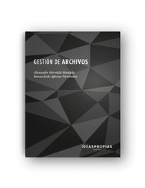 GESTIÓN DE ARCHIVOS, AA.VV. - IDEASPROPIAS