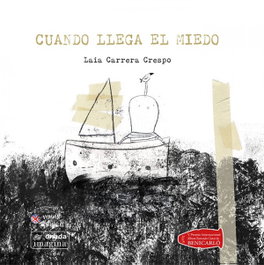Cuando llega el miedo, Laia Carrera Crespo - ONADA EDICIONS