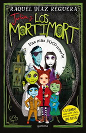 Julia y Los Mortimort 1 - Una niña POCO muerta, Raquel Díaz Reguera - MONTENA