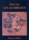 MIRAGUANO, Los alumbrados, Mario Satz - MIRAGUANO