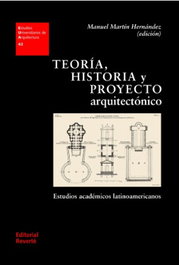 Teoría, historia y proyecto arquitectónico, Manuel Martín Hernández - REVERTE