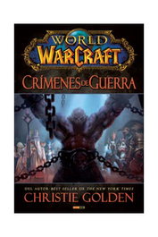 World Of Warcraft. Crimenes De Guerra