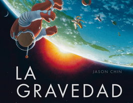 La gravedad, Jason Chin - PICARONA