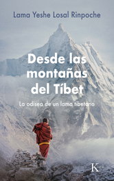 KAIROS, Desde las montañas del Tíbet, Losal Rinpoché, Lama Yeshe - KAIROS