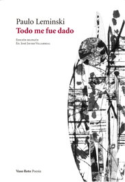 TODO ME FUE DADO, Paulo Leminiski - VASO ROTO