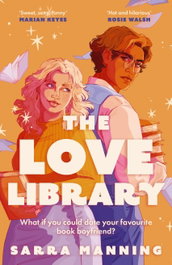 The Love Library, Sarra Manning - ORION PUBLISHING GROUP