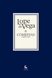 Comedias. Parte XXI (2 vols.), Lope de Vega - GREDOS, S.A.