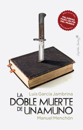 CAPITAN SWING LIBROS, La doble muerte de Unamuno, Luis García Jambrina - CAPITAN SWING LIBROS