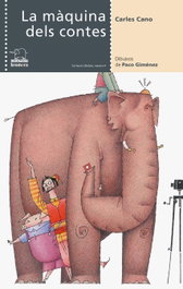 La màquina dels contes, Carles Cano Peiró - BROMERA EDICIONS
