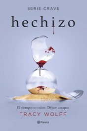 Hechizo (Serie Crave 5), Tracy Wolff - PLANETA