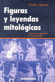 Figuras y leyendas mitológicas, Emilio Genest - JUVENTUD