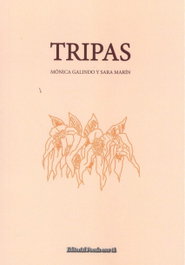 TRIPAS, Mónica Galindo/Sara Marín - EDITORIAL POESIA ERES TU