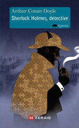 Sherlock Holmes, detective, Arthur Conan Doyle - XERAIS