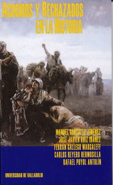Acogidos y rechazados en la historia, Manuel Gonzalez Jimenez et al. - UNIV.VALLADOLID